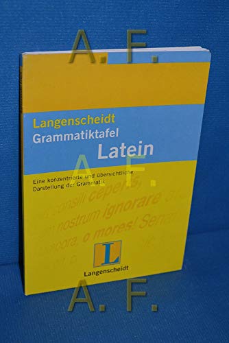 Beispielbild fr Langenscheidts Grammatiktafel Latein. Eine konzentrierte und bersichtliche Darstellung der Grammatik zum Verkauf von medimops