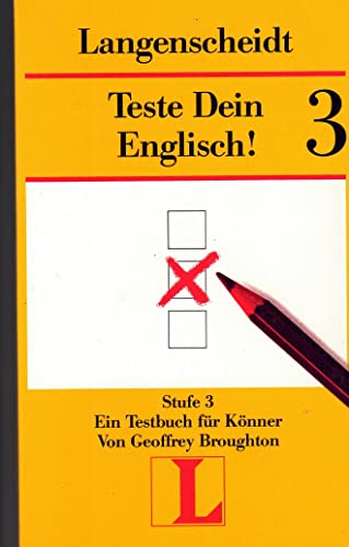 Imagen de archivo de Teste Dein Englisch!, 3 Bde., Stufe.3, Ein Testbuch fr Knner a la venta por medimops