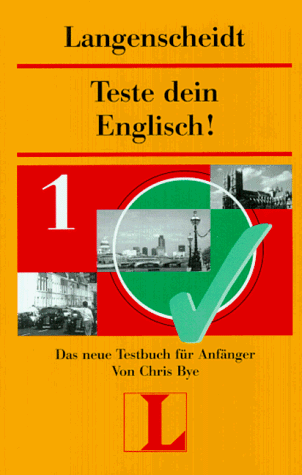 Stock image for Teste dein Englisch!, Bd.1, Das neue Testbuch fr Anfnger for sale by medimops