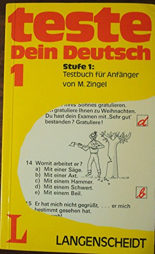 Teste dein Deutsch! Stufe 1 Ein Testbuch für Anfänger