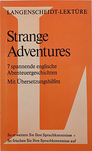 Stock image for Langenscheidt Lektüre, Bd.4, Strange Adventures for sale by HPB Inc.