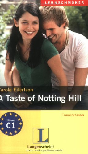 Beispielbild fr A Taste of Notting Hill: Frauenroman. Niveau C1 zum Verkauf von medimops