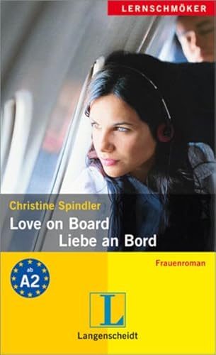 Beispielbild fr Love on Board / Liebe an Bord: Frauenroman. B2 (Lernschmker fr Erwachsene) zum Verkauf von medimops