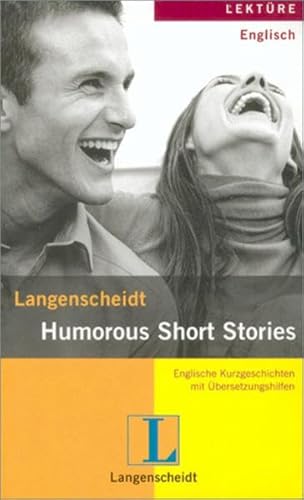 9783468444227: Langenscheidts Lektre. Humorous Short Stories: Englische Kurzgeschichten mit bersetzungshilfen