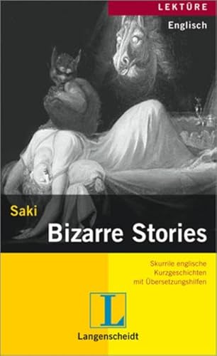 9783468444272: Bizarre Stories: Skurile englische Kurzgeschichten mit bersetzungshilfen