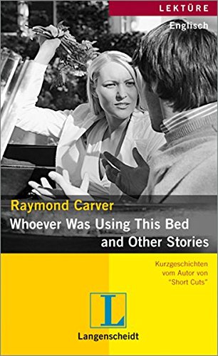 Beispielbild fr Whoever Was Using This Bed and Other Stories: Kurzgeschichten vom Autor von Short Curts zum Verkauf von medimops