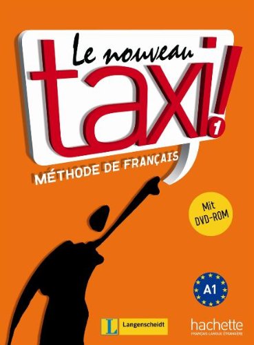 Beispielbild fr Le Nouveau Taxi ! 1 - Lehrbuch mit DVD-ROM zum Verkauf von medimops