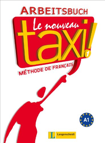 Stock image for Le Nouveau Taxi ! 1 - Arbeitsbuch for sale by medimops