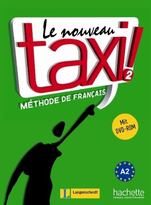 9783468454110: Le Nouveau Taxi ! 2 - Lehrbuch mit DVD-Rom
