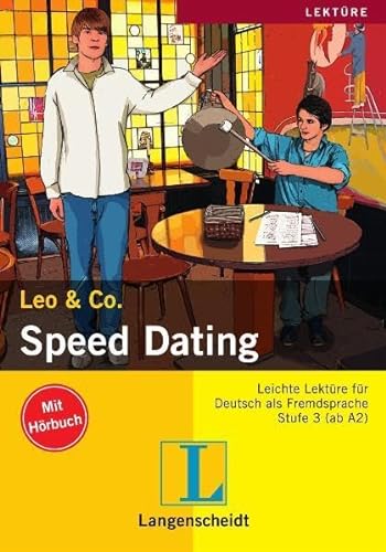 Stock image for SPEED DATING mit CD Leichte Lektre Stufe 3 for sale by German Book Center N.A. Inc.