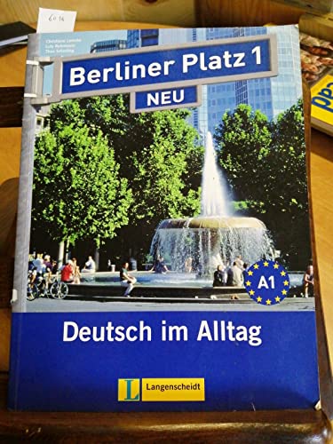 Imagen de archivo de Berliner Platz 1 NEU - Lehr- und Arbeitsbuch 1 mit 2 Audio-CDs: Deutsch im Alltag: Lehr- Und Arbeitsbuch 1 MIT 2 Cds Zum Arbeitsbuchteil (Texto) a la venta por Buchmarie