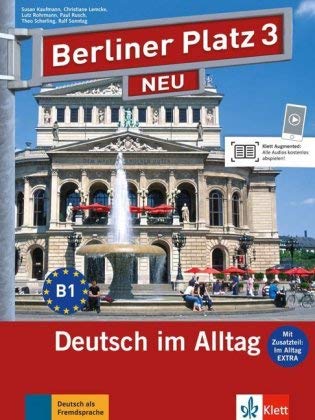 Berliner Platz 3 NEU. Lehr- und Arbeitsbuch 3 mit 2 Audio-CDs und 