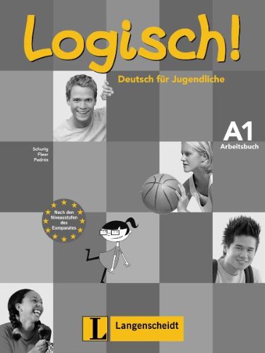 Stock image for Logisch! A1. Arbeitsbuch : Deutsch fr Jugendliche for sale by Buchpark