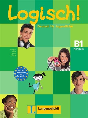 Stock image for Logisch! B1. Kursbuch B1: Deutsch fr Jugendliche for sale by medimops