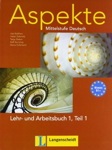 Stock image for Aspekte 1 (B1+) in Teilbnden. Lehr- und Arbeitsbuch 1, Teil 1: Mittelstufe Deutsch for sale by medimops
