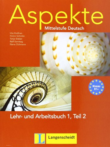 Stock image for Aspekte 1 (B1+) in Teilbnden. Lehr- und Arbeitsbuch1, Teil 2: Mittelstufe Deutsch for sale by medimops