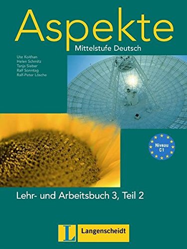 Stock image for Aspekte 3 (C1) in Teilbnden. Lehr- und Arbeitsbuch 3. Teil 2: Mittelstufe Deutsch for sale by medimops
