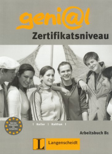 9783468475313: Genial B1 ejercicios: Arbeitsbuch B1 - Zertifikatsniveau: Vol. 3 (Texto)