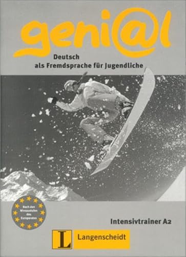 Imagen de archivo de geni@l. A German Course for Young People: INTENSIVTRAINER A2 / Intensive Trainer genial a la venta por German Book Center N.A. Inc.