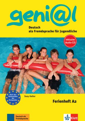 Imagen de archivo de geni@l. A German Course for Young People: FERIENHEFT with Audio-CD A2 (German-English) genial a la venta por German Book Center N.A. Inc.