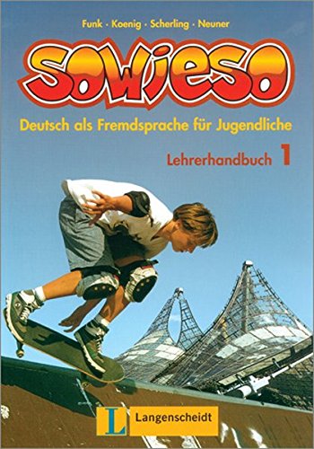 Imagen de archivo de Lehrerhandbuch 1 (Sowieso - Level 1) a la venta por WorldofBooks