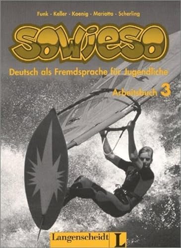 Stock image for Sowieso, neue Rechtschreibung, Arbeitsbuch (German Edition) for sale by Dailey Ranch Books