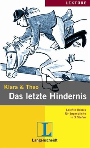 Imagen de archivo de DAS LETZTE HINDERTNIS (Leichte Krimis, Stufe 2) a la venta por German Book Center N.A. Inc.