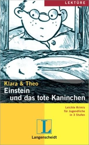 Imagen de archivo de EINSTEIN UND DAS TOTE KANINCHEN mit MINI-CD. (Leichrte Krimis, Stufe 2) a la venta por German Book Center N.A. Inc.