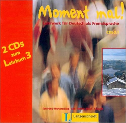 Beispielbild fr MOMENT MAL! Lehrwerk fuer Deutsch als Fremdsprache: CDs 3.1 zu Lehrbuch 3 (2) zum Verkauf von German Book Center N.A. Inc.