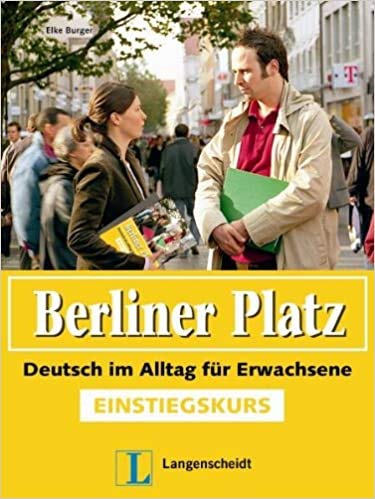 Beispielbild fr BERLINER PLATZ EINSTIEGSKURS Buch mit CD. (Elementary German Course) zum Verkauf von German Book Center N.A. Inc.