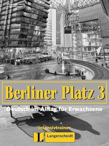 Stock image for Berliner Platz 3 intensivtrainer (Texto) (German Edition) for sale by Half Price Books Inc.