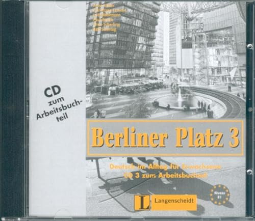 Beispielbild fr Berliner Platz 3. CD zum Arbeitsbuchteil: Deutsch im Alltag fr Erwachsene. Zertifikatsband zum Verkauf von medimops