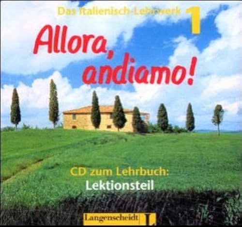 Beispielbild fr Allora, andiamo 1. CD zum Lektionsteil. AV Das Italienisch-Lehrwerk. SB zum Verkauf von medimops