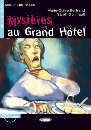 Stock image for Lire et sentrainer. Mysteres au Grand Hotel mit CD Lernmaterialien for sale by medimops