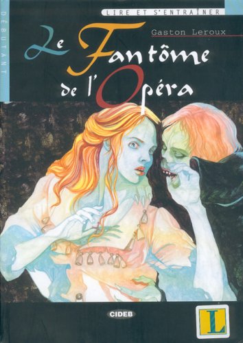 Le Fantome de l' Opera (9783468484261) by Gaston Leroux
