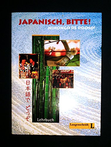 Stock image for Japanisch, bitte! Nihongo de dooso, Band 1 - Lehrbuch for sale by medimops