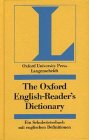 Beispielbild fr The Oxford English-reader's dictionary : [e. Schulwrterbuch mit engl. Definitionen]. New ed., repr. zum Verkauf von Antiquariat + Buchhandlung Bcher-Quell