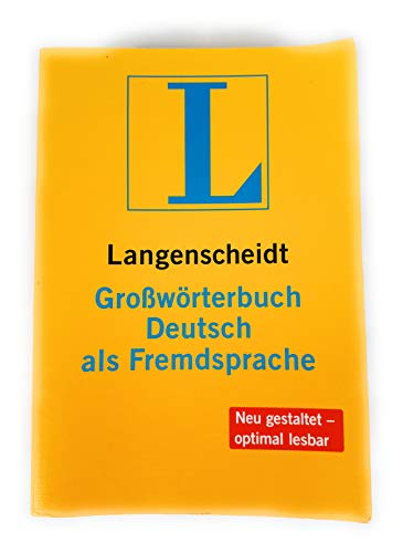 

Langenscheidts Grossworterbuch Deutsch Als Fremdsprache: Langenscheidts Grossworterbuch Deutsch Als Fremdsprache