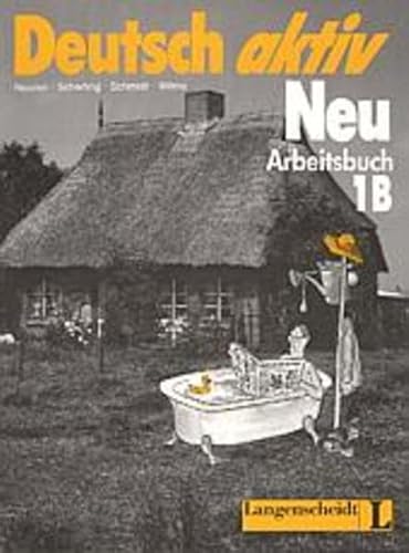 Beispielbild fr Deutsch aktiv Neu, Arbeitsbuch: Arbeitsbuch 1b zum Verkauf von medimops