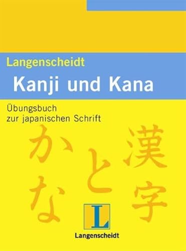 Stock image for Langenscheidts bungsbuch der japanischen Schrift, Kanji und Kana for sale by medimops