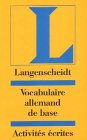 Langenscheidt Vocabulaire de base allemand, Activites ecrites (9783468494031) by MÃ¼ller, Jutta; Bock, Heiko