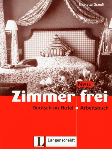 Beispielbild fr ZIMMER FREI NEU EJERCICIOS DEUTSCH IM HOTEL zum Verkauf von Zilis Select Books