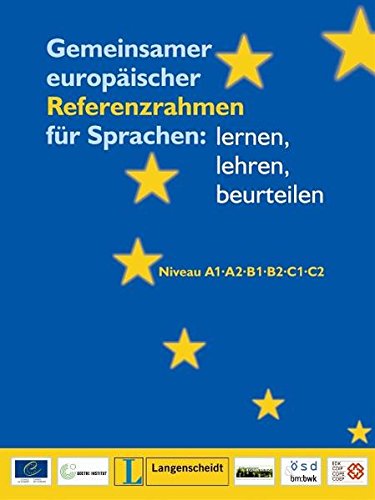 9783468494697: Gemeinsamer europischer Referenzrahmen fr Sprachen: lerner, lehren, beurteilen libro (Teora y prctica)