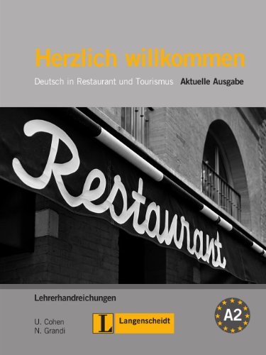 9783468494710: Herzlich willkommen, Aktuelle Ausgabe.: Deutsch in Restaurant und Tourismus