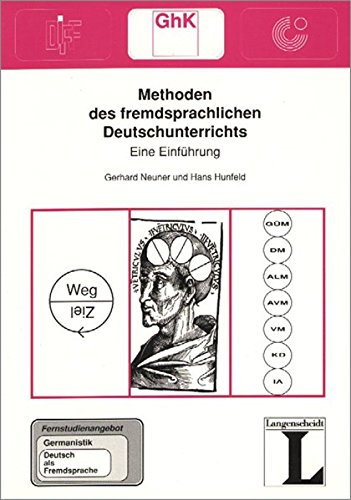 Beispielbild für Methoden des fremdsprachlichen Deutschunterrichts. Fernstudieneinheit 04 : Eine Einführung zum Verkauf von Better World Books