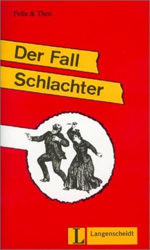 9783468496844: Felix Und Theo - Level 1: Der Fall Schlachter