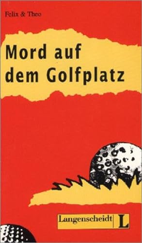 Mord auf dem Golfplatz (Nivel 2) (German Edition) (9783468496905) by Felix
