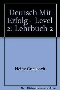 9783468497803: Deutsch Mit Erfolg - Level 2: Lehrbuch 2