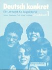 Stock image for Deutsch Konkret: Ein Lehrwerk Fur Jugendliche. Arbeitsbuch 1 for sale by Langdon eTraders