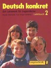 Imagen de archivo de Deutsch konkret. Ein Lehrwerk fr Jugendliche. Lehrbuch 2. a la venta por Antiquariat Bcherkeller